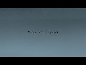 Tom Odell - When I Close My Eyes (Official Lyric Video)
