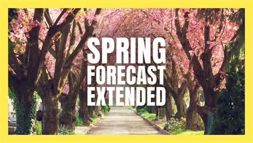 Spring Forecast Extended: How quickly will spring arrive?