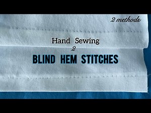 HAND SEWING | Blind Hem Stitch by Hand | Sewing Tutorial