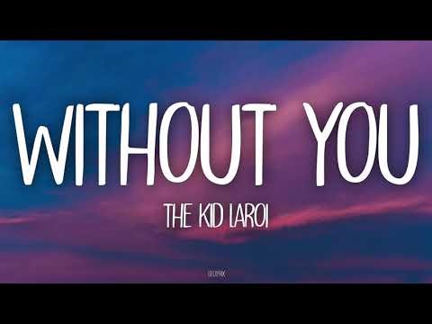 The Kid LAROI - WITHOUT YOU (Lyrics)