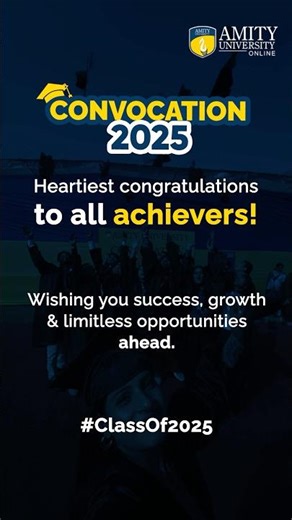 Convocation 2025 Highlights — A Moment We’ll Never Forget 🎓✨ | Amity Online