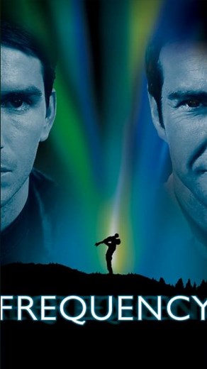 Frequency - Movie Review (2000)