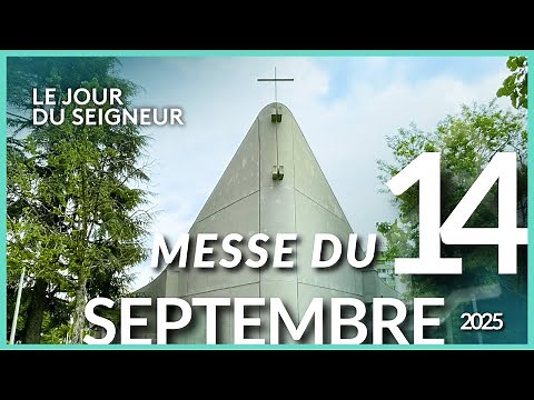 🔴 EN DIRECT | Messe du 14 Septembre 2025 – Le Jour du Seigneur