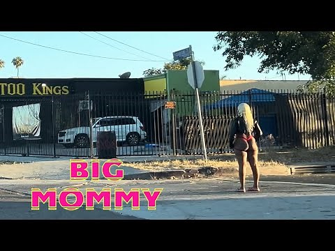 Big Bodies On Figueroa Street (Street Hookers)