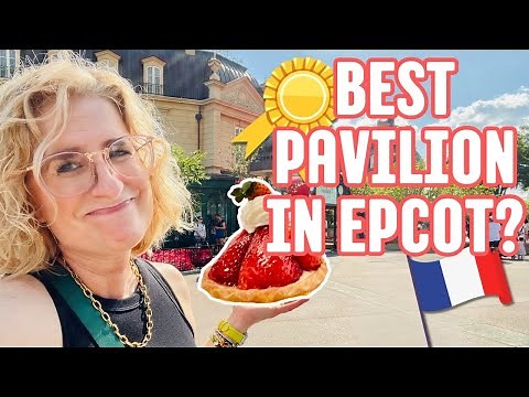 Why the France Pavilion Is the BEST in EPCOT (Food, Rides & Hidden Gems!)