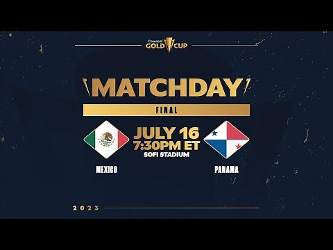2023 Concacaf Gold Cup | Mexico vs Panama