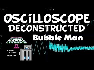Megaman 2 - Bubble Man - Oscilloscope Deconstruction