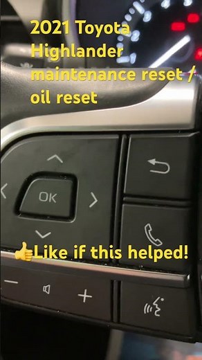 2021 Toyota Highlander maintenance reset / oil reset