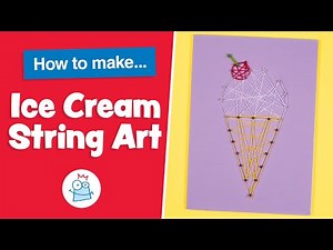 How to make Ice Cream String Art | Baker Ross