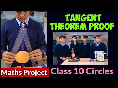 Tangent Theorem Circles Class 10 | Maths Working Model| Maths Project | Visual Proof Tangent Theorem