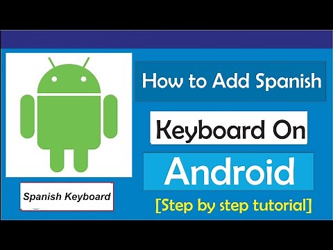 How To Add Spanish Keyboard On Android