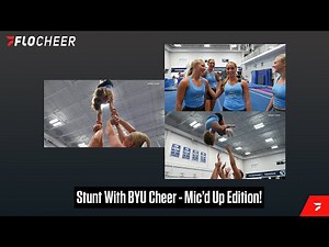 Stunt With BYU Cheer - Mic'd Up Edition!