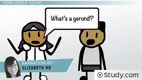Gerunds, Nouns & Verbs | Definition, Functions & Examples