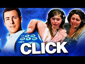 SOBBING!! OUR FIRST TIME WATCHING CLICK! This Hit WAY Too Close To Home | Mom & Daughter Reacts