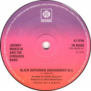 Johnny Wakelin & The Kinshasa Band - Black Superman (Muhammad Ali)
