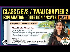 Journey of a River Class 5 EVS Chapter 2 Question Answer Part 1 | NCERT Our Wondrous World