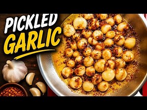 Easy Pickled Garlic Recipe | Homemade, Flavorful & Delicious