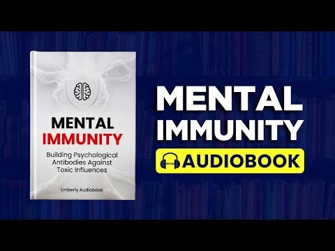 Build Immunity Against Toxic People and Manipulation