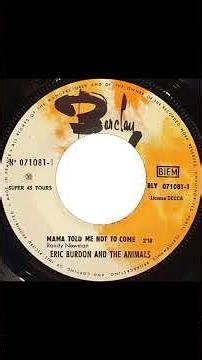 Eric Burdon & The Animals - Mama Told Me Not To Come - Barclay Records France released 1967