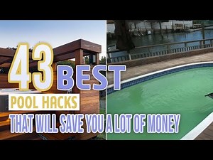 43 Best Pool Hacks That Will Save You a Lot of Money