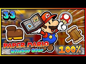 Das komplette Sticker-Museum, 100% & ENDE! 🌟 PAPER MARIO: STICKER STAR [#33]