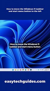 How to move the Windows 11 taskbar and start menu button to the left