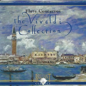 Antonio Vivaldi - Flute Concertos - The Vivaldi Collection