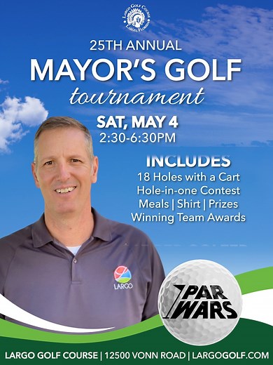🏌️‍♂️⭐ Calling all golfers and Star Wars fans! Join Mayor Woody Brown for the 25th Annual Mayor's Golf Tournament on May the 4th. Presented by McGill Plumbing, this Par Wars-themed event supports Largo’s Summer Camp Youth Scholarship program. Tee up for a cause at the Community Member Tournament and enjoy 18 holes of golf, snacks, and fun! Learn more at LargoGolf.com. | City of Largo Recreation, Parks, & Arts