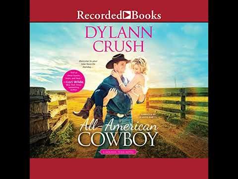 All-American Cowboy by Dylann Crush | Full Audiobook
