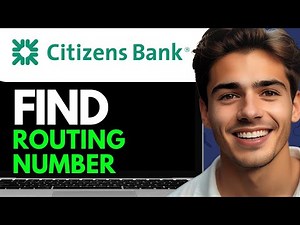 HOW TO FIND ROUTING NUMBER ON CITIZENS BANK APP (2024) FULL GUIDE