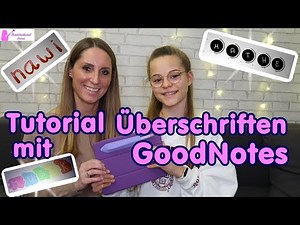 GOOD NOTES TUTORIAL | ÜBERSCHRIFTEN| SYMBOLLEISTE