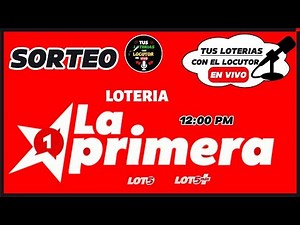 Sorteo Lotería La Primera Resultados en vivo de Hoy jueves 17 de julio del 2025