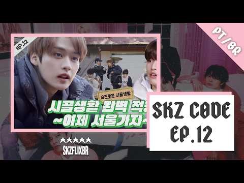 (LEGENDADO) SKZ CODE Ep.12 ｜ 슼즈로운 시골생활 #3