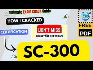 SC-300 | Exam Tutorial |🔥 IMPORTANT TOPICS 🔥| Microsoft Identity and Access Administrator | Free PDF