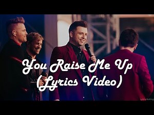 Westlife - You Raise Me Up (Lyrics Video) (4K)
