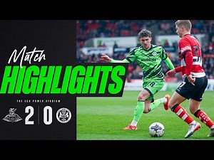 Match Highlights | Doncaster Rovers 2-0 Forest Green