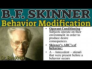B. F. Skinner / Behavior Modification