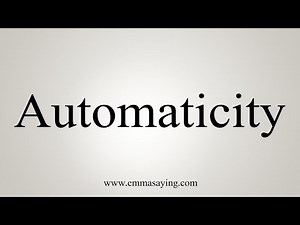 How To Say Automaticity