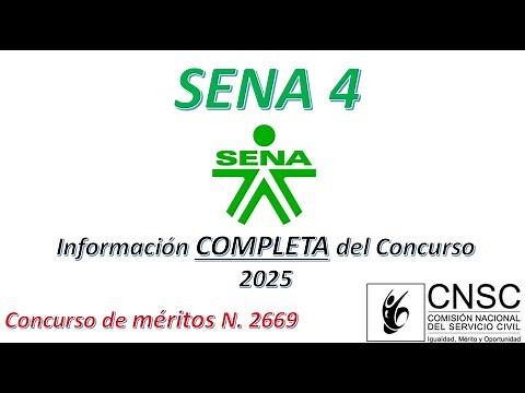 Concurso SENA 4 Convocatoria año 2025 Información COMPLETA!!