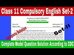 NEB | Class 11 compulsory English Set II Complete Model Question Solution According to CDC| E. Nepal
