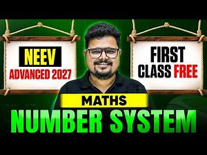 Class 1- Number System🔥NEEV Advanced 2027🚀
