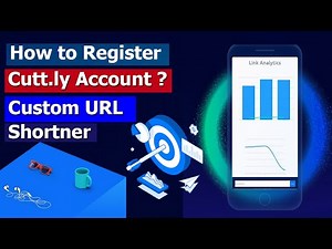 How to Register Cuttly Account | Cuttly Free Custom URL Shortner | Use Your Own Domain