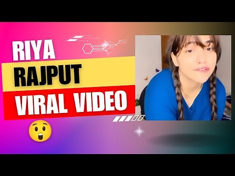 Riya Rajput Viral Video (MMS) Leaked Online on Social Media - What's the Real Story?