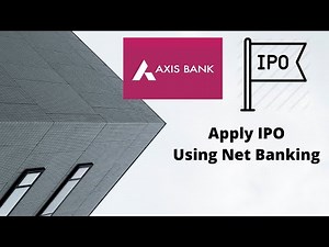 Apply IPO through AXIS internet banking || IPO Application