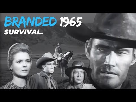 Chuck Connors, Full Episode, Survival, Branded, 1965