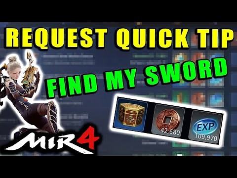 MIR4 - Find My Sword - Find Lost Weapon Guide! Request Quick Tip Walkthrough!