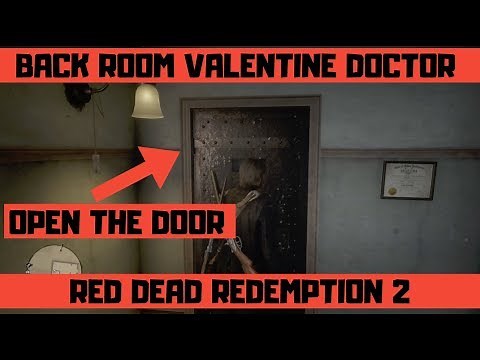 Red Dead Redemption 2 - How to Open Doctor Door Back Room Valentine Locked Rob