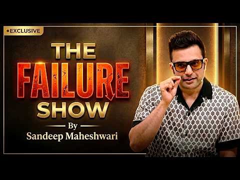 The Failure Show By Sandeep Maheshwari | Motivational Video | Hindi