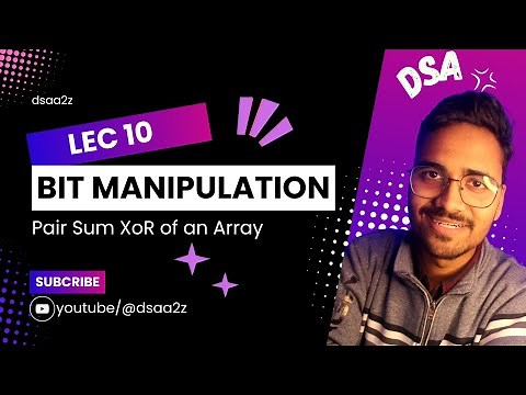 L10 Pair Sum XOR of an Array