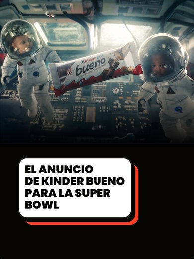 Kinder Bueno presenta su primer anuncio en el Super Bowl